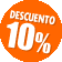10% Dto por venta anticipada